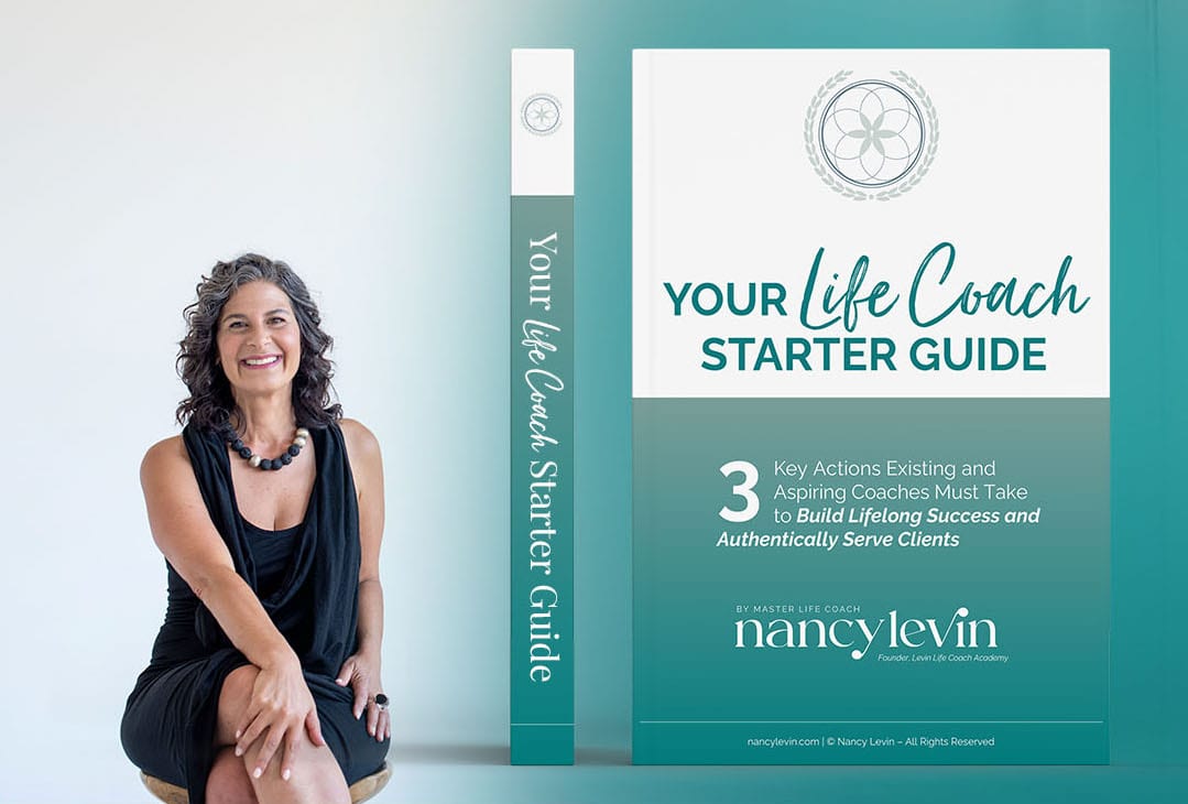 Nancy Levin Your Life Coach Starter Guide